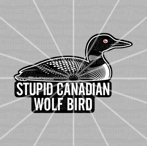 Stupid Canadian Wolfbird
